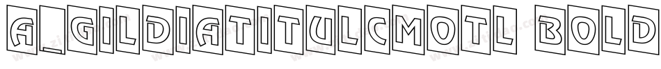 a_GildiaTitulCmOtl Bold字体转换